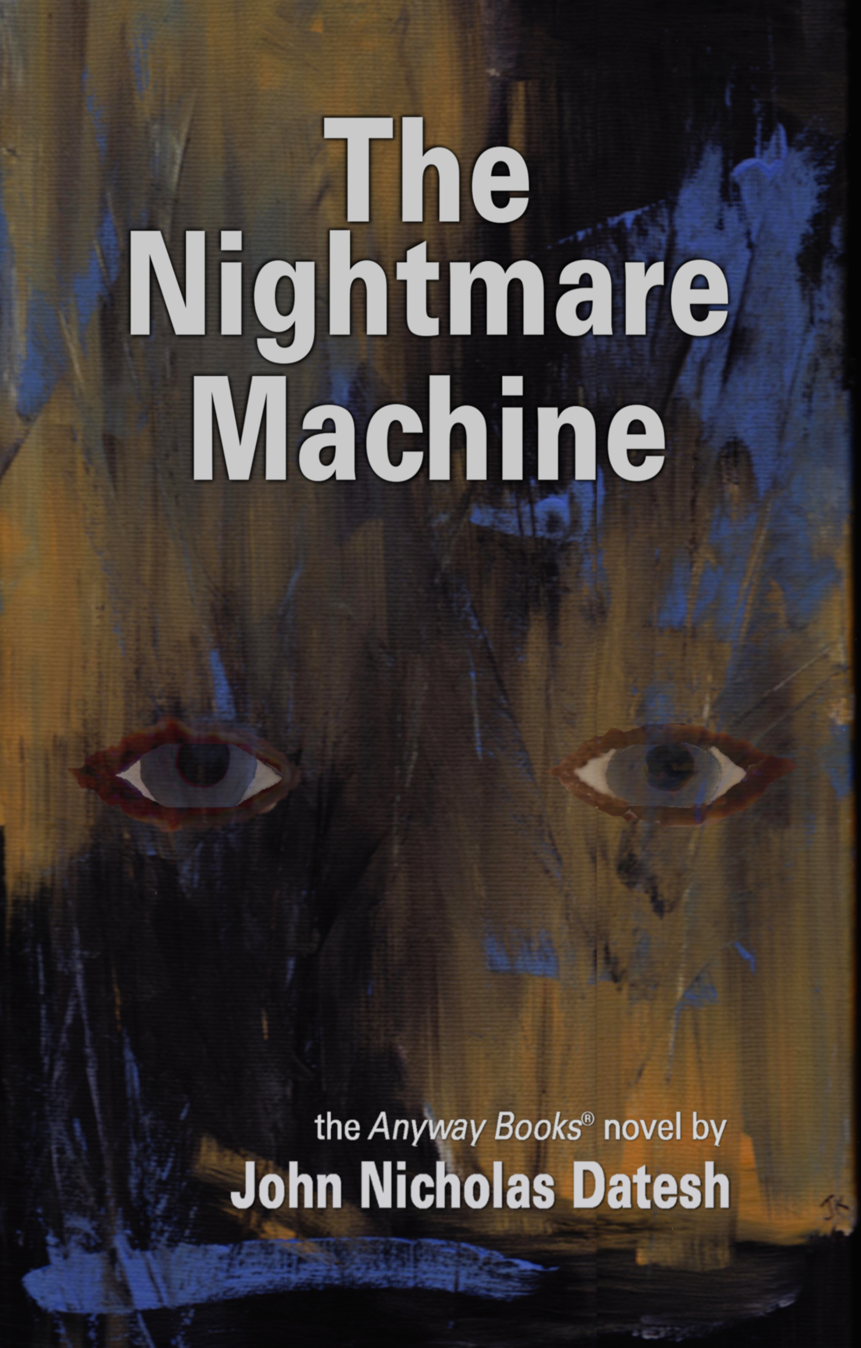 The Nightmare Machine